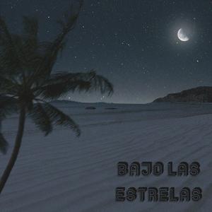 Bajo Las Estrellas