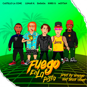 Fuego En La Pista(feat. Moytan Prime & Khris G)