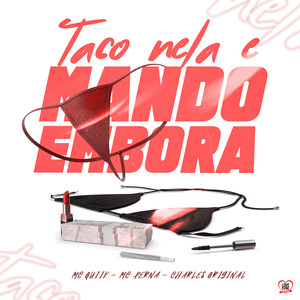 Taco Nela e Mando Embora (Explicit)