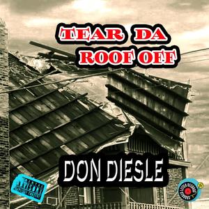 Tear Da Roof Off (Explicit)
