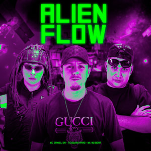 Alien Flow (Explicit)