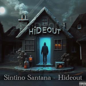 Sintino Santana (Hideout) [Explicit]