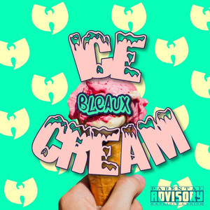 Ice Cream (Explicit)