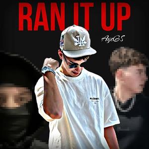 Ran It Up (Explicit)