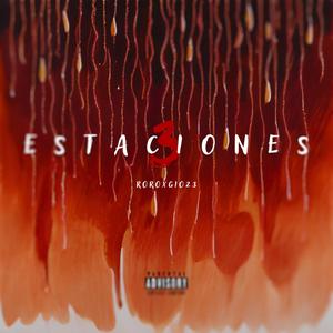 3 ESTACIONES (Explicit)