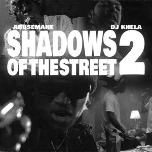 SHADOWS OF THE STREET 2 (Explicit)