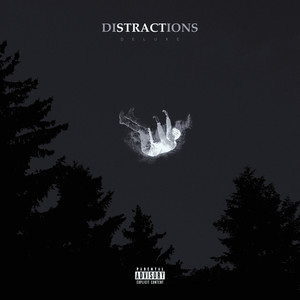 Distractions (Deluxe) [Explicit]