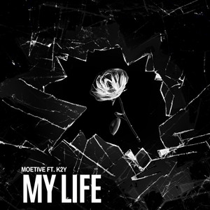 My Life (Explicit)