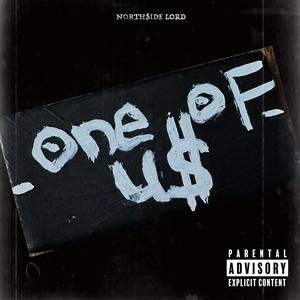 ONE OF US (Explicit)