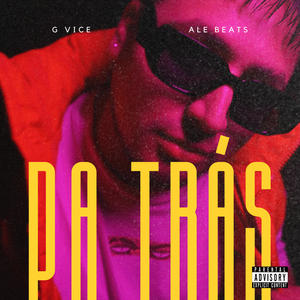 PA' TRAS (Explicit)