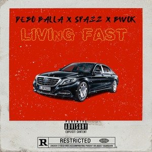 Living Fast (Explicit)