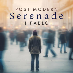 Post Modern Serenade