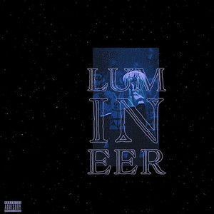 Lumineer (Explicit)