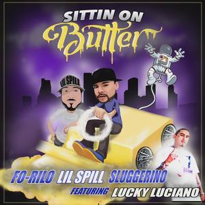 Sittin' on Butter (Explicit)
