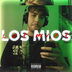 Los míos (Explicit)