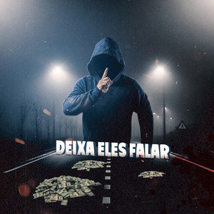 Deixa Eles Falar (Explicit)