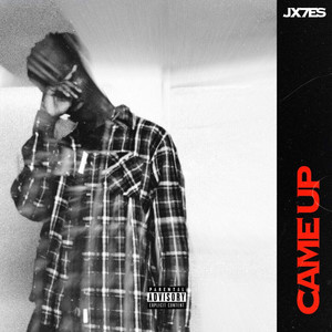 Came Up (Explicit)