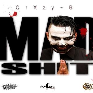 Mad Shit(Estoy buscando el cielo) (Explicit)