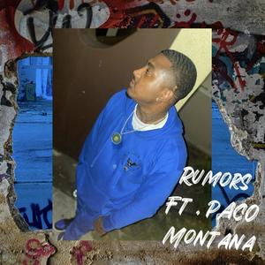 RUMORZ (feat. PACO MONTANA) (Explicit)