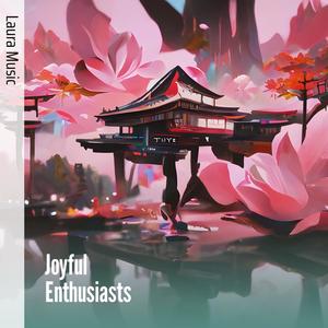 Joyful Enthusiasts