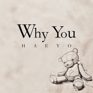 WHY YOU (为什么是你)