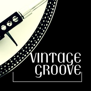 VINTAGE GROOVE