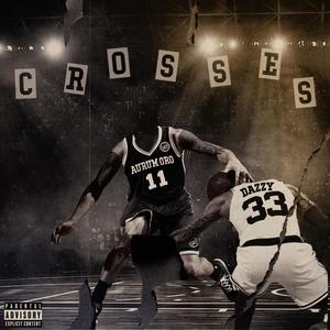 Crosses (feat. Myc Dazzle) [Explicit]