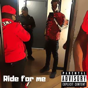 Ride For Me (Explicit)