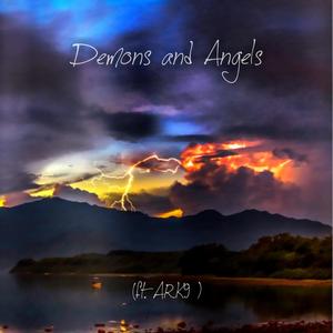 Demons and Angels(feat. ARK9) (Explicit)