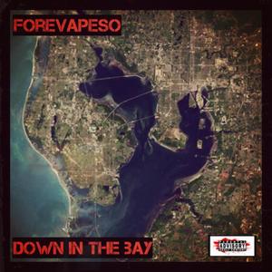 Down in the Bay (Explicit)