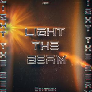 Light The Beam (Explicit)