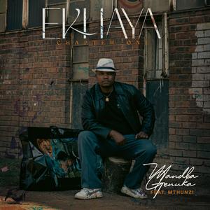Ekhaya Chapter One (feat. Mthunzi)