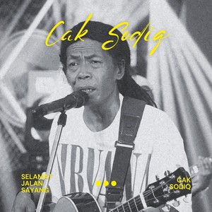 Selamat Jalan Sayang