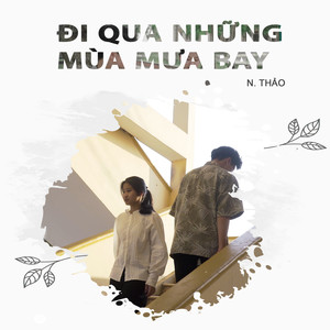 Đi Qua Những Mùa Mưa Bay