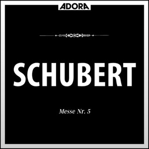 Schubert: Messe No. 5, D. 678