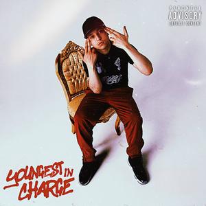 YOUNGEST IN CHARGE (Explicit)