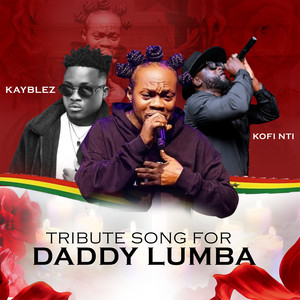 Tribute song for Daddy Lumba