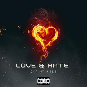 LOVE & HATE (Explicit)