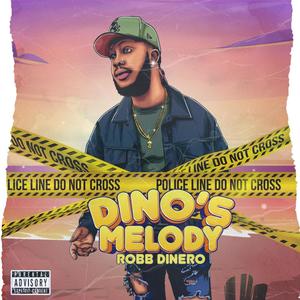Dino's Melody (Explicit)