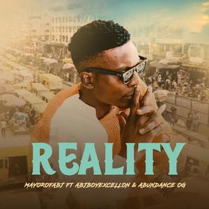 REALITY (feat. ABJBOYEXCELLON & ABUNDANCE OG) (Explicit)