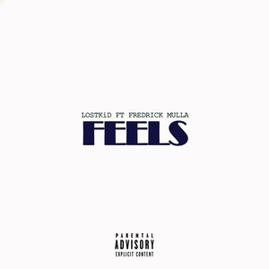 Feels (Explicit)