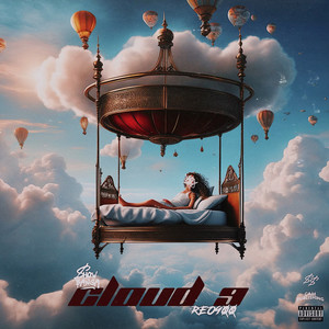 Cloud 9 (feat. Reo 900) [Explicit]