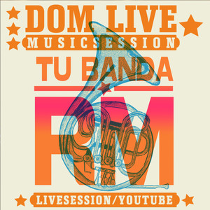 DOM LIVE: Tubanda rm (Live) [Explicit]