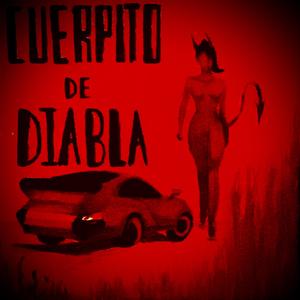 CUERPITO DE DIABLA (Explicit)
