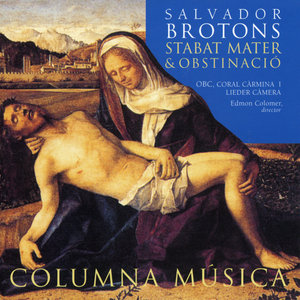 Salvador Brotons - Stabat Mater & Obstinació