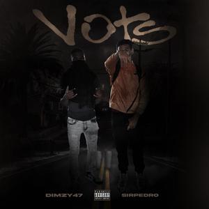 V.O.T.S (feat. Sirpedro) (Explicit)