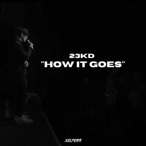 How It Goes (Explicit)