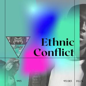 Ethnic Conflict