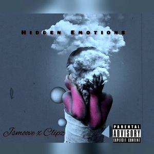 Hidden Emotions (feat. Jsmoove) [Explicit]