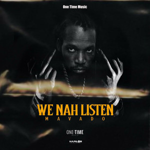 We Nah Listen (Explicit)